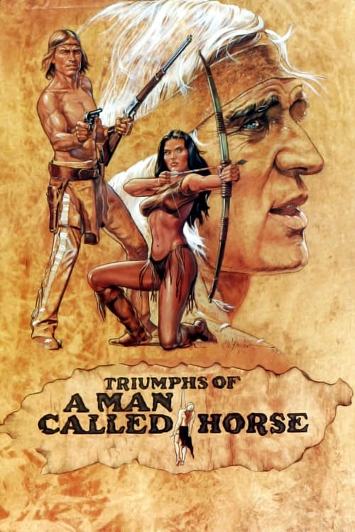 Triumphs of a Man Called Horse