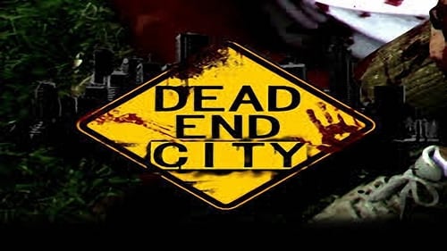 Dead End City