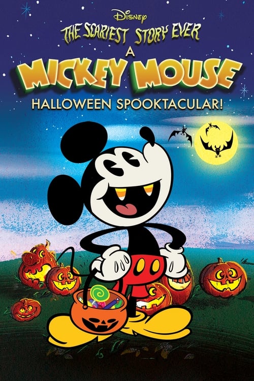 The Scariest Story Ever: A Mickey Mouse Halloween Spooktacular