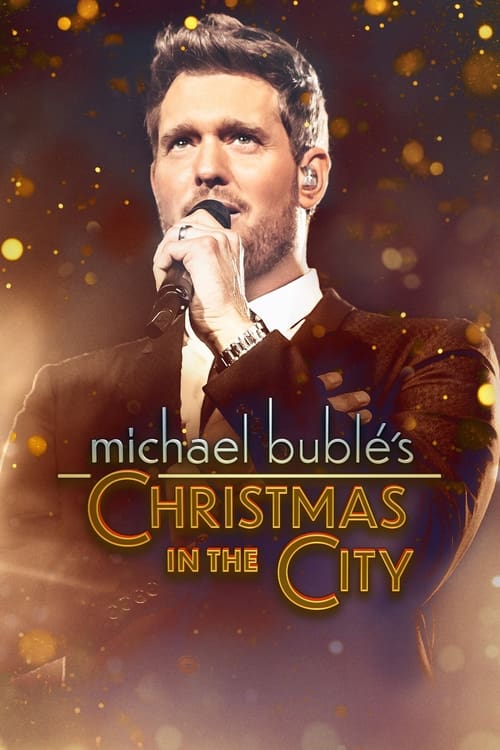 Michael BublÃ©'s Christmas in the City