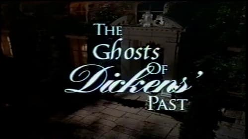 The Ghosts of Dickens' Past