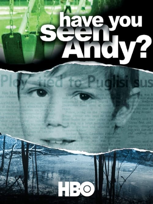 Have You Seen Andy?