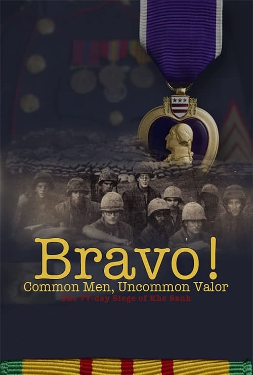 Bravo! Common Men, Uncommon Valor