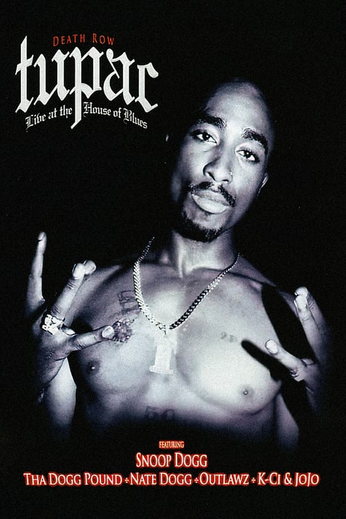 Tupac: Live at the House of Blues