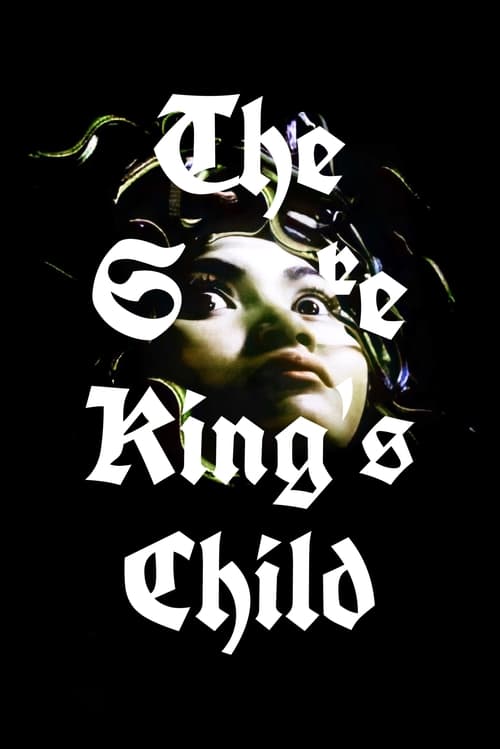 The Snake King's Child