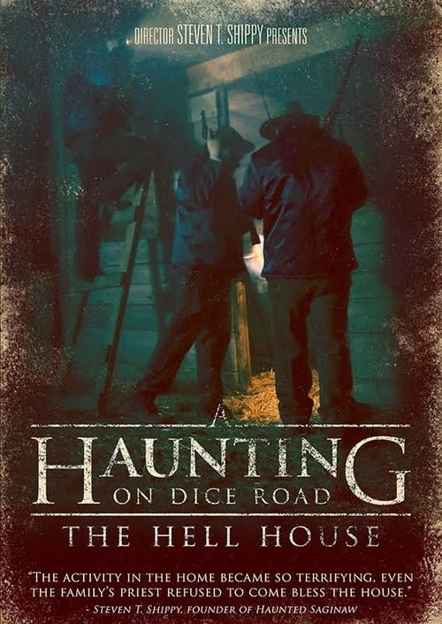 A Haunting on Dice Road: The Hell House