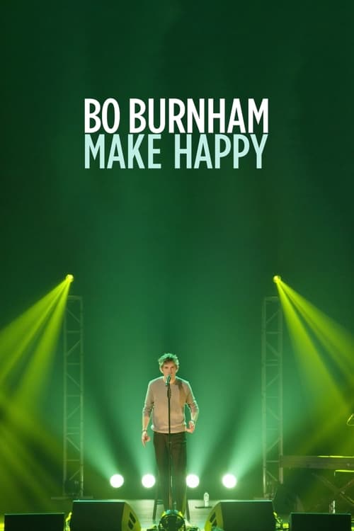 Bo Burnham: Make Happy