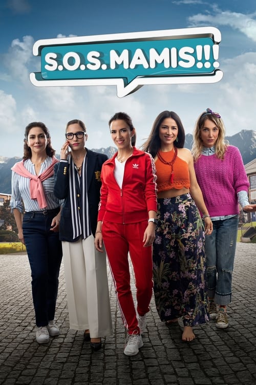 S.O.S. Mamis: La pelÃ­cula