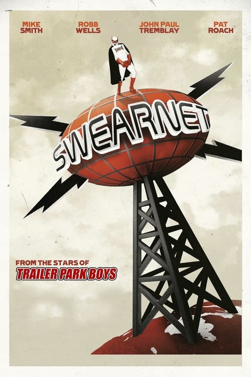 Swearnet: The Movie