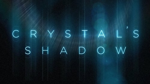 Crystal's Shadow