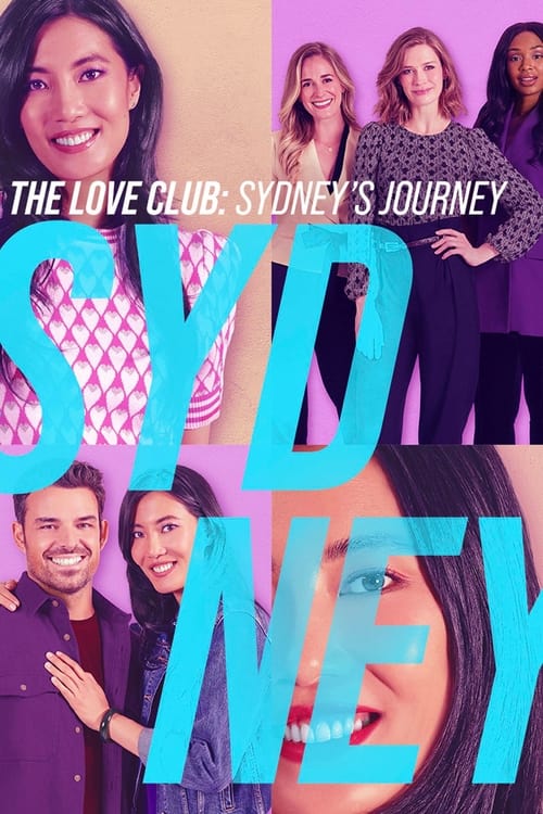 The Love Club: Sydneyâ€™s Journey