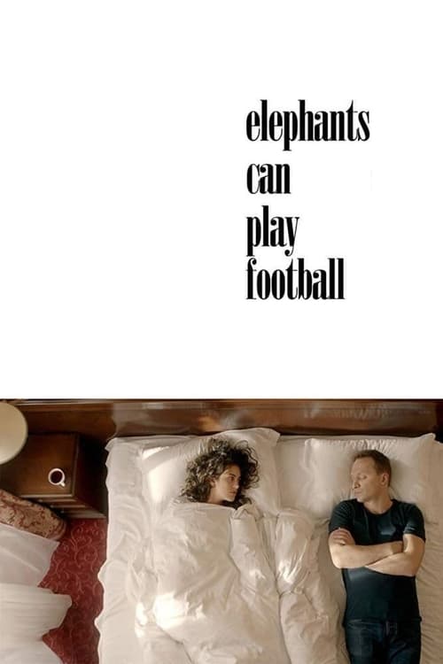 Elephants Can Play Football