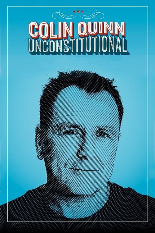 Colin Quinn: Unconstitutional