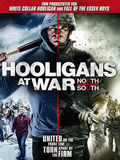 Hooligans at War: North vs South