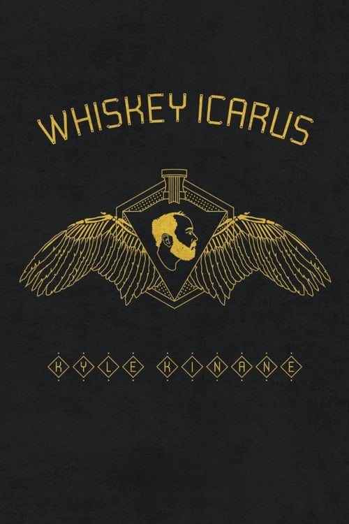 Kyle Kinane: Whiskey Icarus