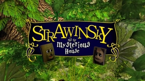 Strawinsky and the Mysterious House