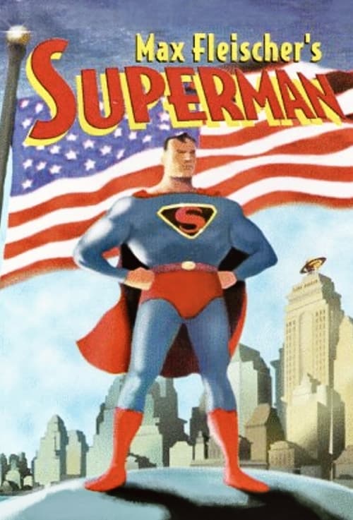 First Flight: The Fleischer Superman Series