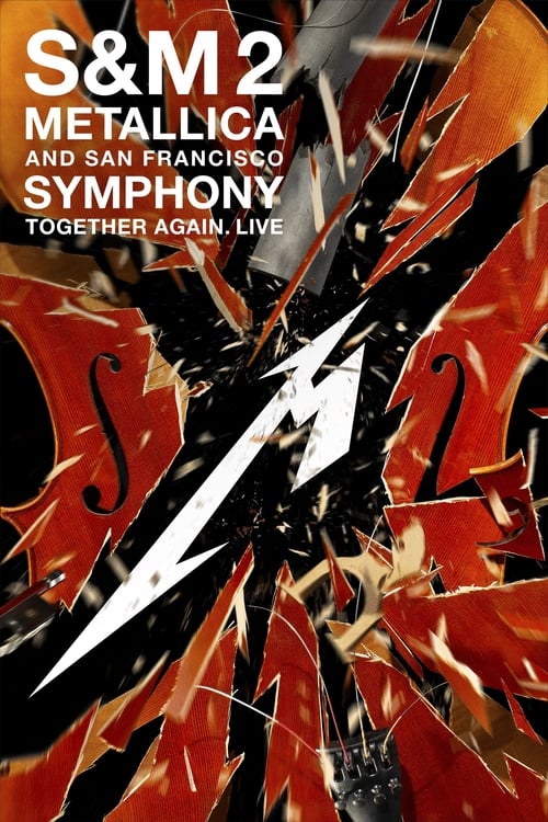 Metallica & the San Francisco Symphony: S&MÂ²